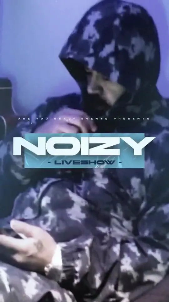 Animierter Flyer: Noizy · Liveshow